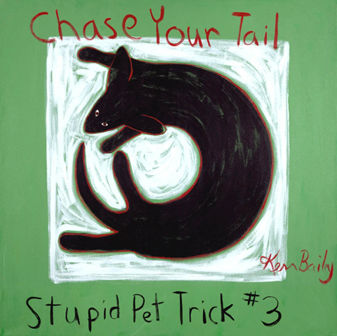 Stupid Pet Trick 3 "Chase Your Tail" Limited Edition Print | Artisans.