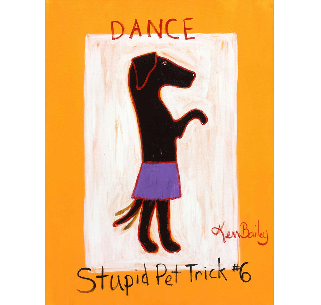 Stupid Pet Trick 6 "Dance" Limited Edition Print