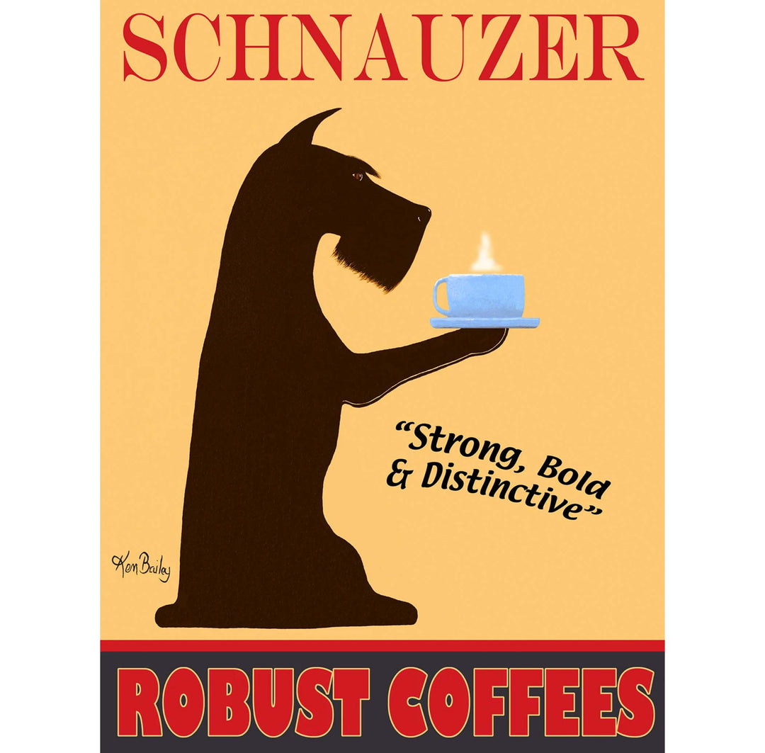 Schnauzer Robust Coffees Limited Edition Print
